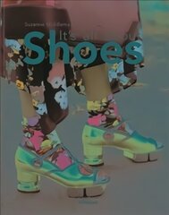 It's All About Shoes cena un informācija | Mākslas grāmatas | 220.lv