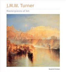 J.M.W. Turner Masterpieces of Art cena un informācija | Mākslas grāmatas | 220.lv