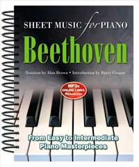 Beethoven: Sheet Music for Piano: From Easy to Advanced; Over 25 masterpieces New edition цена и информация | Книги об искусстве | 220.lv