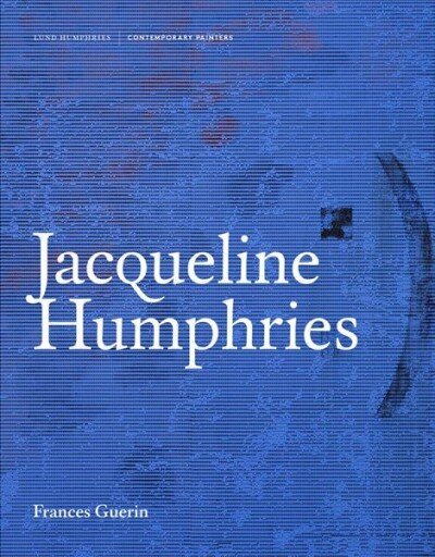 Jacqueline Humphries цена и информация | Mākslas grāmatas | 220.lv