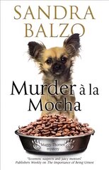 Murder A La Mocha: A Coffeehouse Cozy Main cena un informācija | Fantāzija, fantastikas grāmatas | 220.lv