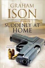 Suddenly at Home: A Brock and Poole police procedural Main цена и информация | Фантастика, фэнтези | 220.lv