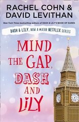 Mind the Gap, Dash and Lily cena un informācija | Grāmatas pusaudžiem un jauniešiem | 220.lv