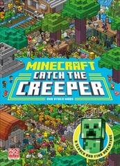 Minecraft Catch the Creeper and Other Mobs: A Search and Find Adventure цена и информация | Книги для подростков и молодежи | 220.lv