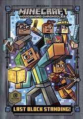 Minecraft: Last Block Standing (Woodsword Chronicles #6) cena un informācija | Grāmatas pusaudžiem un jauniešiem | 220.lv