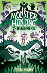 Monster Hunting For Beginners cena un informācija | Grāmatas pusaudžiem un jauniešiem | 220.lv