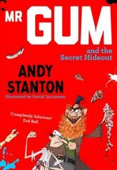 Mr Gum and the Secret Hideout цена и информация | Книги для подростков  | 220.lv