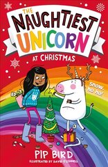 Naughtiest Unicorn at Christmas cena un informācija | Grāmatas pusaudžiem un jauniešiem | 220.lv