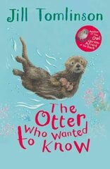 Otter Who Wanted to Know cena un informācija | Grāmatas pusaudžiem un jauniešiem | 220.lv