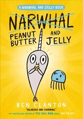 Peanut Butter and Jelly (Narwhal and Jelly 3) цена и информация | Книги для подростков  | 220.lv