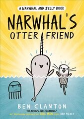 Narwhal's Otter Friend (Narwhal and Jelly 4) цена и информация | Книги для подростков и молодежи | 220.lv