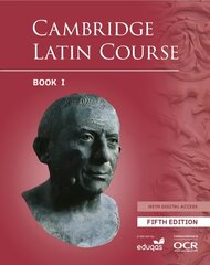 Cambridge Latin Course Student Book 1 with Digital Access (5 Years) 5th Revised edition cena un informācija | Grāmatas pusaudžiem un jauniešiem | 220.lv