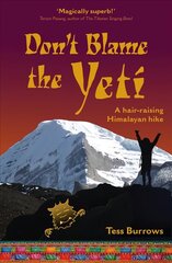 Don't Blame the Yeti cena un informācija | Grāmatas pusaudžiem un jauniešiem | 220.lv