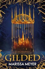 Gilded: 'The queen of fairy-tale retellings!' Booklist Main cena un informācija | Grāmatas pusaudžiem un jauniešiem | 220.lv