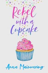 Rebel with a Cupcake cena un informācija | Grāmatas pusaudžiem un jauniešiem | 220.lv