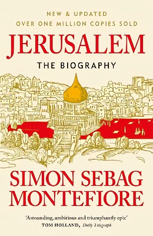 Jerusalem: The Biography cena un informācija | Vēstures grāmatas | 220.lv