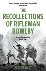 Recollections Of Rifleman Bowlby cena un informācija | Vēstures grāmatas | 220.lv