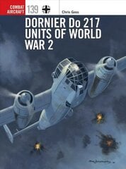 Dornier Do 217 Units of World War 2 cena un informācija | Vēstures grāmatas | 220.lv
