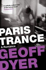 Paris Trance: A Romance Main цена и информация | Фантастика, фэнтези | 220.lv