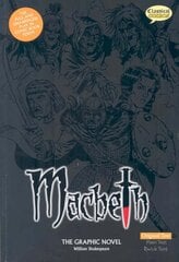 Macbeth the Graphic Novel: The Graphic Novel British English ed, Original Text cena un informācija | Stāsti, noveles | 220.lv