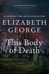 This Body of Death: A Lynley Novel цена и информация | Фантастика, фэнтези | 220.lv
