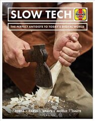 Slow Tech: The perfect antidote to today's digital world цена и информация | Книги об искусстве | 220.lv