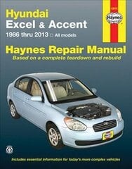 Hyundai Excel & Accent (86-13): 1986 to 2013 cena un informācija | Ceļojumu apraksti, ceļveži | 220.lv