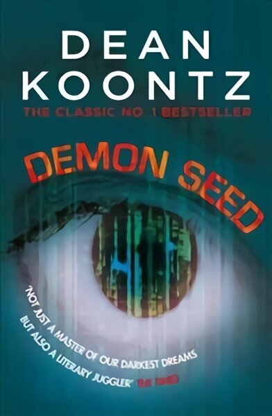 Demon Seed: A novel of horror and complexity that grips the imagination цена и информация | Fantāzija, fantastikas grāmatas | 220.lv