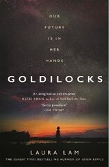 Goldilocks: The boldest high-concept thriller of the year цена и информация | Фантастика, фэнтези | 220.lv