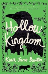 Hollow Kingdom: It's time to meet the world's most unlikely hero... cena un informācija | Fantāzija, fantastikas grāmatas | 220.lv