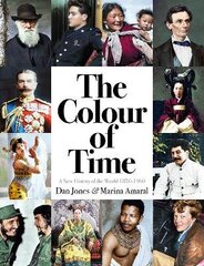 Colour of Time: A New History of the World, 1850-1960 cena un informācija | Vēstures grāmatas | 220.lv