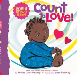 Count to LOVE! (Bright Brown Baby Board Book) cena un informācija | Grāmatas mazuļiem | 220.lv
