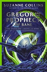 Gregor and the Prophecy of Bane cena un informācija | Grāmatas pusaudžiem un jauniešiem | 220.lv