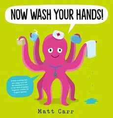 Now Wash Your Hands! цена и информация | Книги для самых маленьких | 220.lv