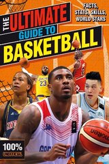 Ultimate Guide to Basketball (100% Unofficial) цена и информация | Книги для подростков и молодежи | 220.lv