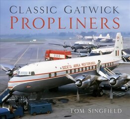 Classic Gatwick Propliners цена и информация | Путеводители, путешествия | 220.lv