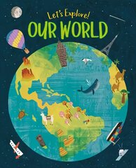 Let's Explore! Our World цена и информация | Книги для подростков  | 220.lv