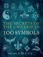 Secrets of the Universe in 100 Symbols cena un informācija | Pašpalīdzības grāmatas | 220.lv