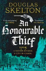 Honourable Thief: A must-read historical crime thriller цена и информация | Фантастика, фэнтези | 220.lv