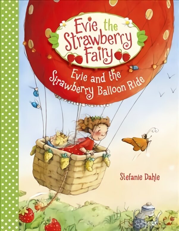 Evie and the Strawberry Balloon Ride цена и информация | Grāmatas mazuļiem | 220.lv