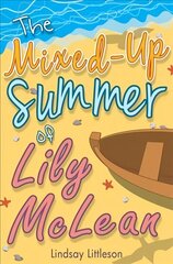 Mixed-Up Summer of Lily McLean цена и информация | Книги для подростков и молодежи | 220.lv