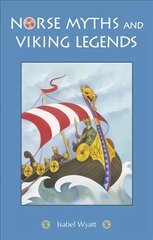 Norse Myths and Viking Legends cena un informācija | Grāmatas pusaudžiem un jauniešiem | 220.lv