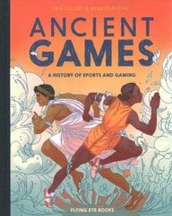 Ancient Games: A History of Sports and Gaming цена и информация | Книги для подростков и молодежи | 220.lv