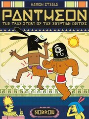 Pantheon: The True Story of the Egyptian Deities: The True Story of the Egyptian Deities цена и информация | Книги для подростков и молодежи | 220.lv