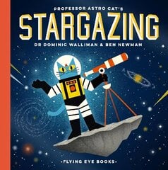 Professor Astro Cat's Stargazing цена и информация | Книги для подростков и молодежи | 220.lv