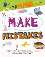 Grow Your Mind: Make Mistakes Illustrated edition цена и информация | Книги для подростков и молодежи | 220.lv