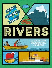 World Feature Focus: Rivers цена и информация | Книги для подростков и молодежи | 220.lv