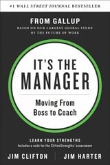 It's the Manager: Moving From Boss to Coach cena un informācija | Ekonomikas grāmatas | 220.lv