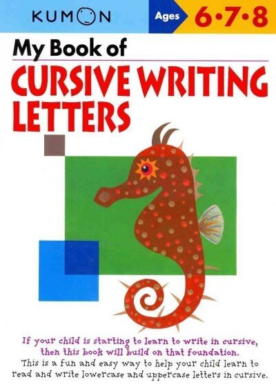 My Book of Cursive Writing: Letters цена и информация | Grāmatas mazuļiem | 220.lv
