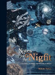 Notes for the Night: A Guided Journal for Moonlit Magic cena un informācija | Pašpalīdzības grāmatas | 220.lv